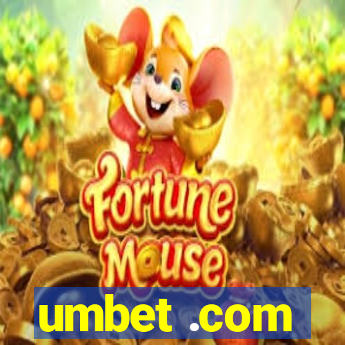 umbet .com